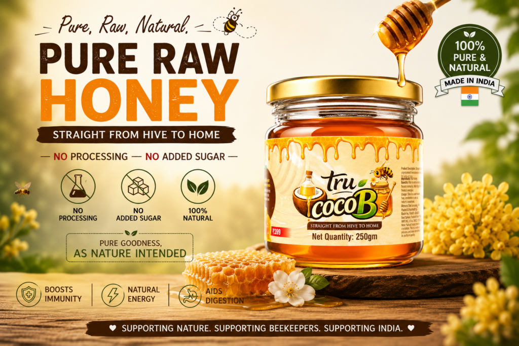 Pure Raw Honey in India – No Processing, No Added Sugar